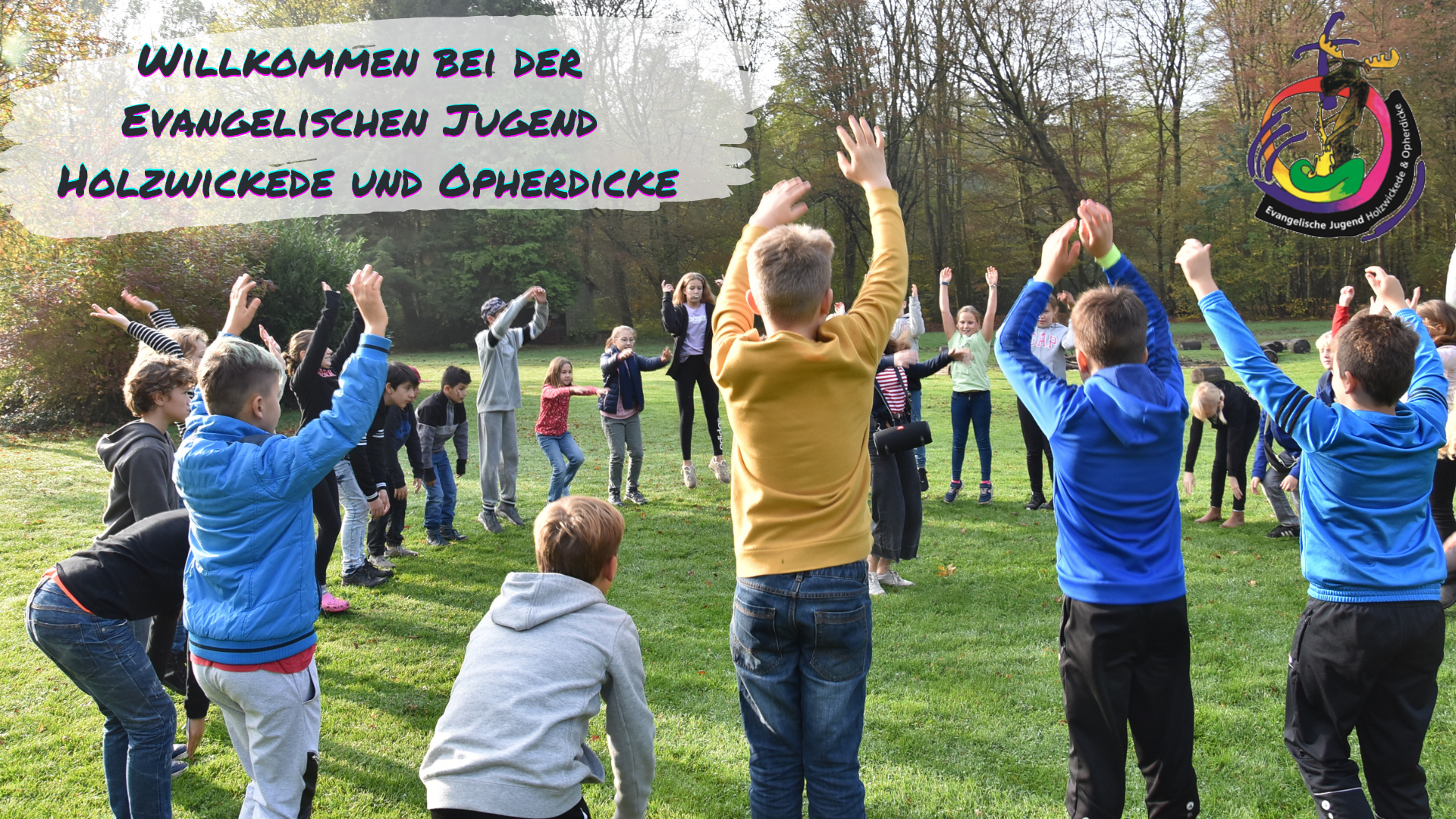 Titelbild Willkommen bei der Evangelischen Jugend Holzwickede und Opherdicke